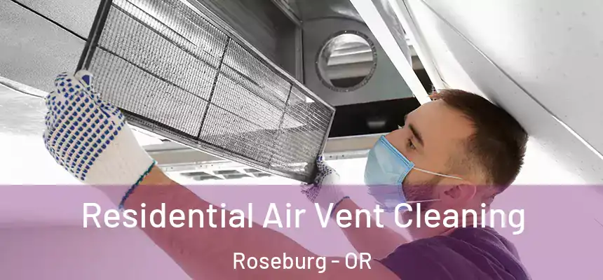  Residential Air Vent Cleaning Roseburg - OR